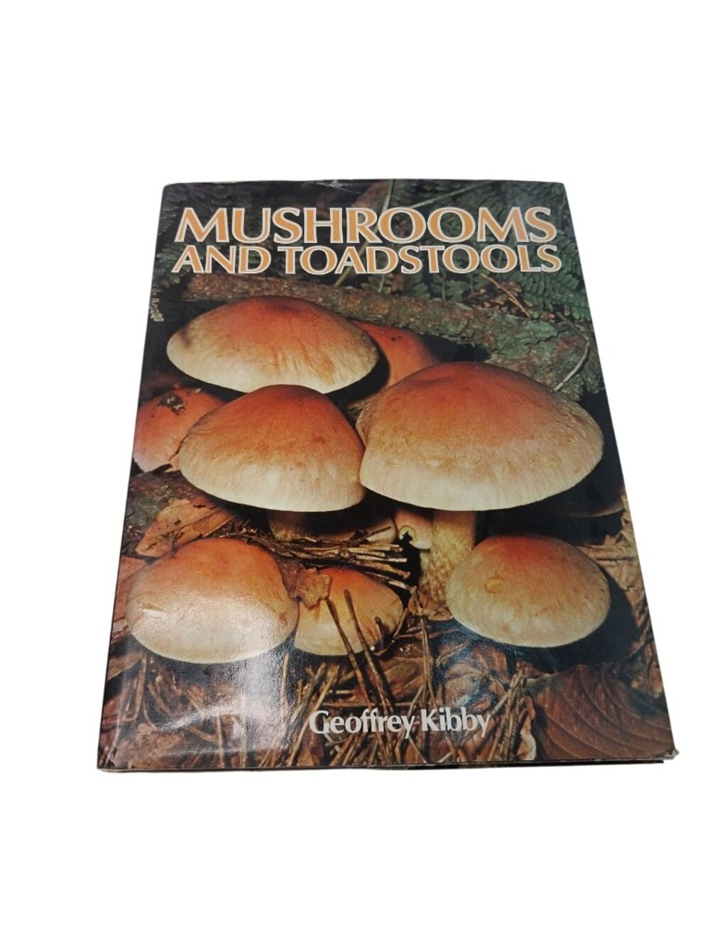 Mushrooms And Toadstools By Geoffrey Kibby Hardcover 1994